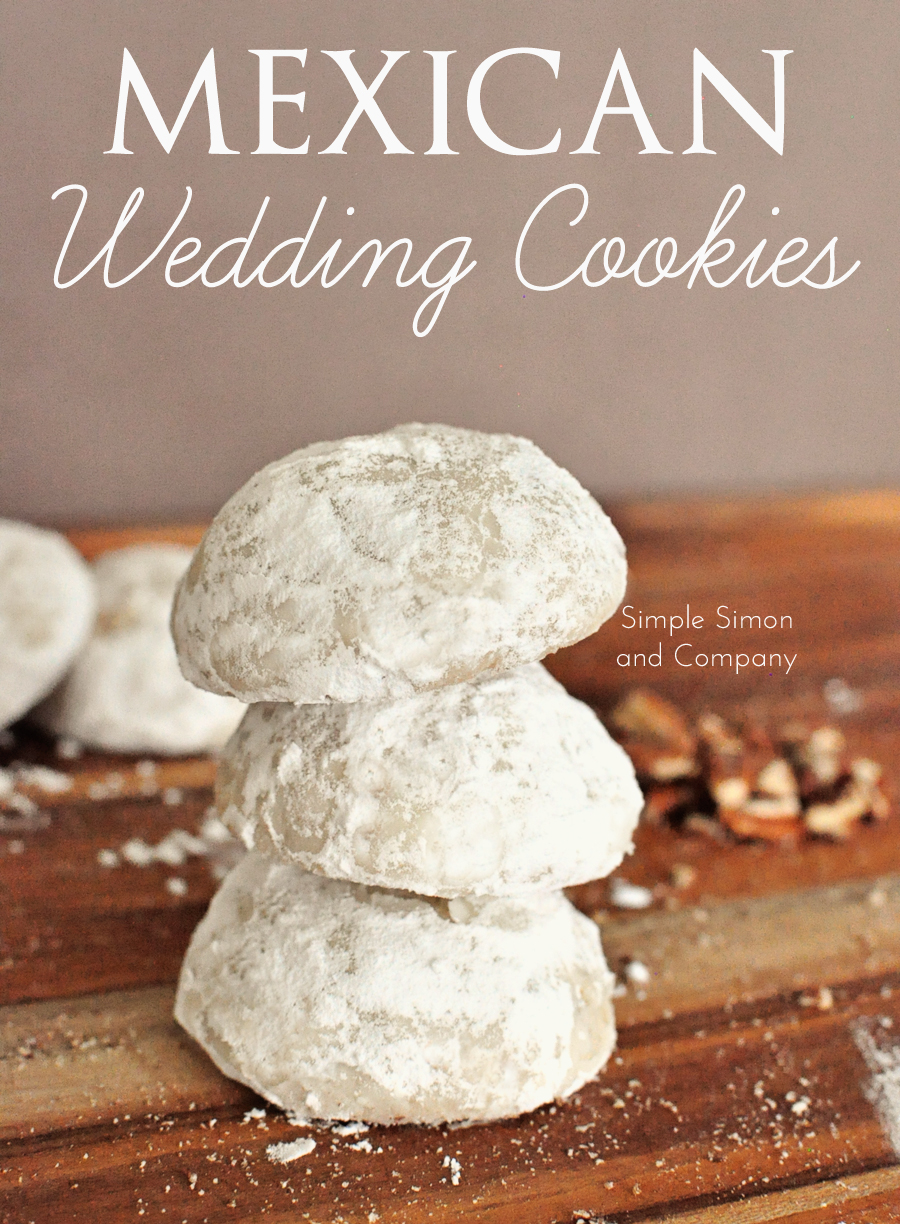 Mexican Wedding Cookies - Simple Simon and Company