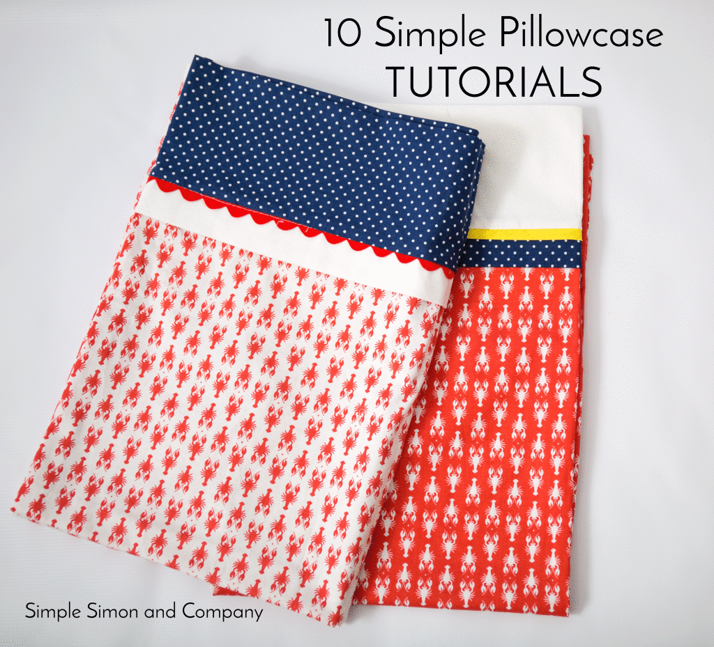 10 Simple Pillowcase Tutorials