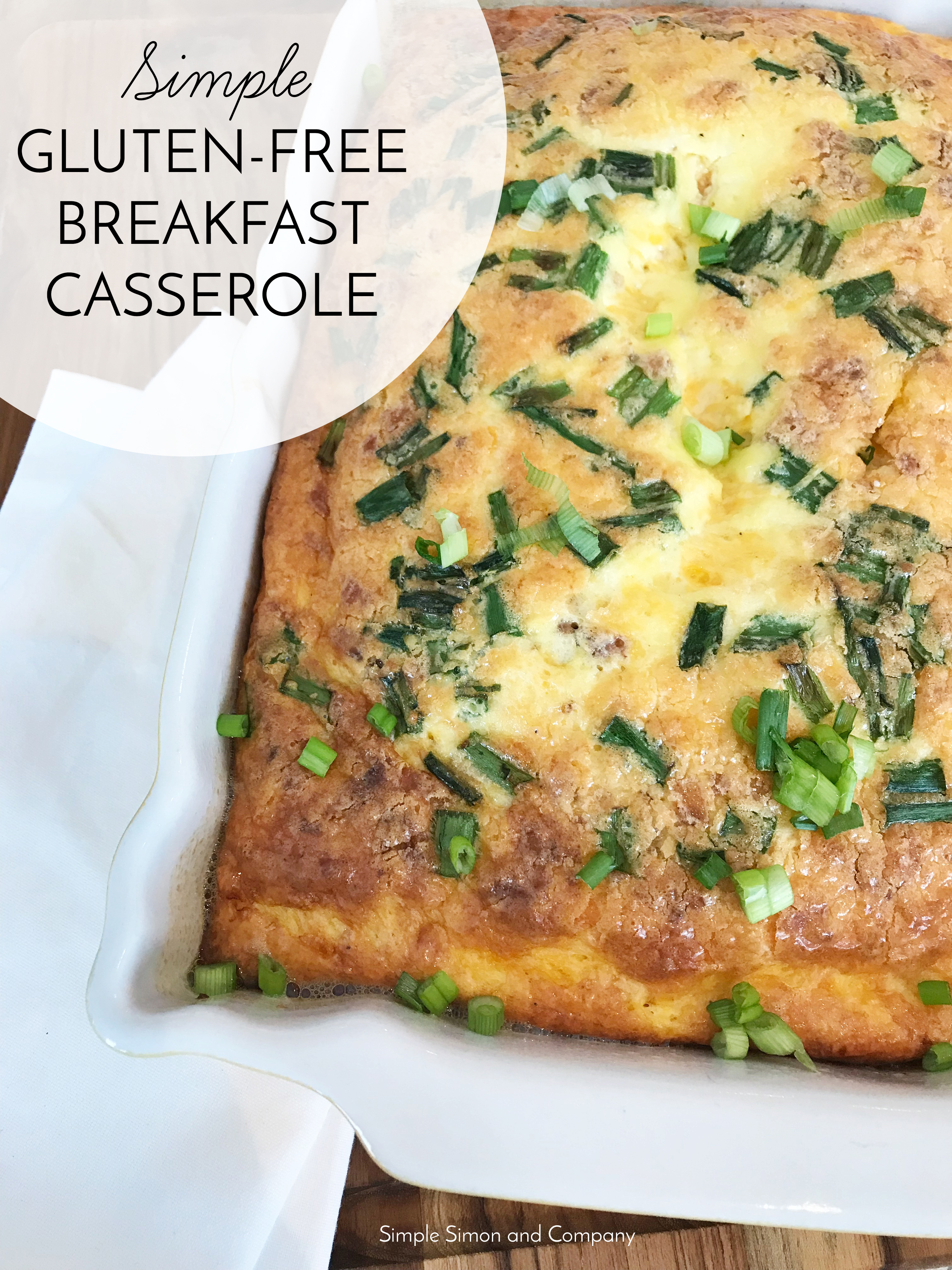 Gluten-Free Breakfast Casserole | Simple Simon And Company | Bloglovin’